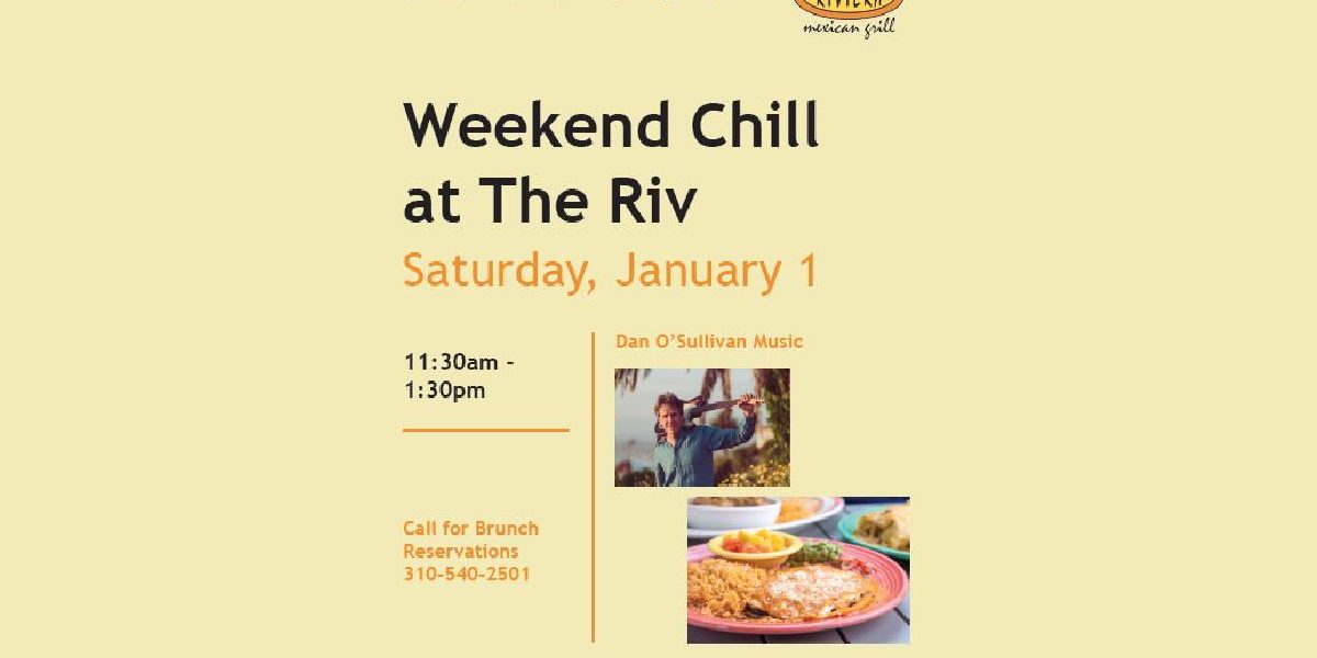 Weekend Chill at The Riv-2
